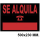 Cartel anunciador " se alquila " archivo 2000 en formato 500x230 mm. color naranja fluorescente / negro.